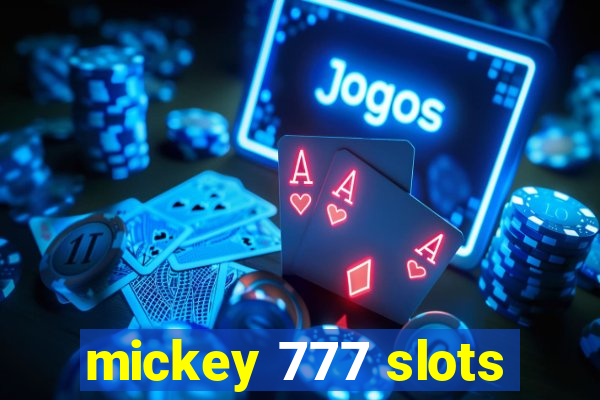 mickey 777 slots